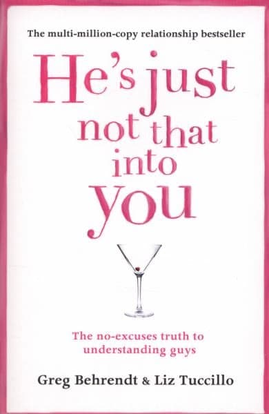 Cover of He’s Just Not That Into You: The No-Excuses Truth to Understanding Guys