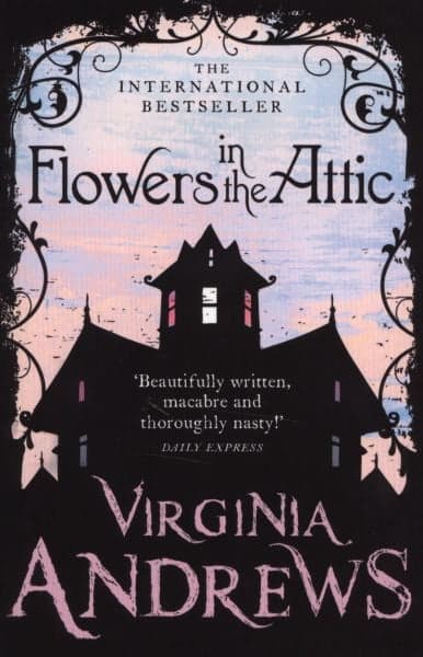 Cover of Flowers in the Attic (Dollanganger Family)