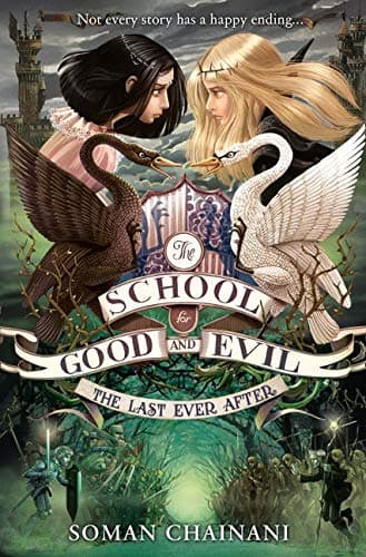 Cover of The Last Ever After (The School for Good and Evil, Bk. 3)