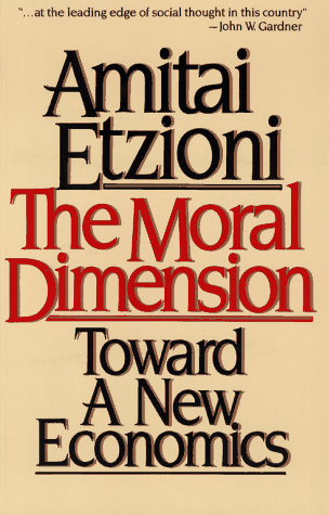 Cover of The Moral Dimension: Toward a New Economics