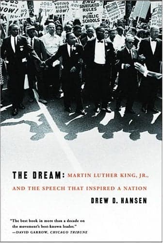 Cover of The Dream: Martin Luther King, Jr., and the Speech That Inspired a Nation
