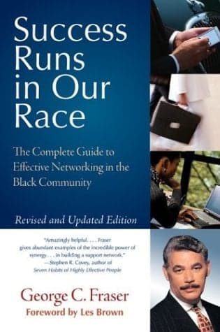 Cover of Success Runs in Our Race: The Complete Guide to Effective Networking in the Black Community