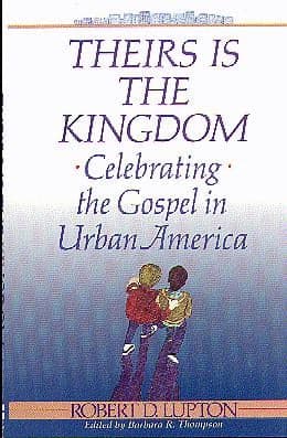 Cover of Theirs Is the Kingdom: Celebrating the Gospel in Urban America