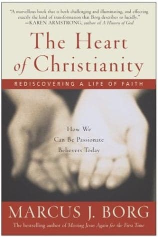 Cover of The Heart of Christianity: Rediscovering a Life of Faith