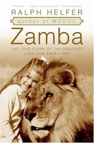 Cover of Zamba: The True Story of the Greatest Lion That Ever Lived
