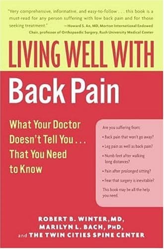 Cover of Living Well with Back Pain: What Your Doctor Doesn't Tell You. . .That You Need to Know