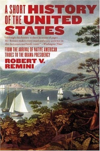 Cover of A Short History of the United States: From the Arrival of Native American Tribes to the Obama Presidency
