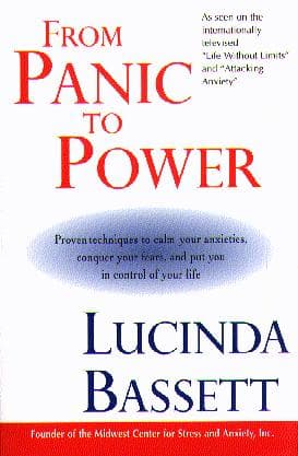 Cover of From Panic to Power: Proven Techniques to Calm Your Anxieties, Conquer Your Fears, and Put You in Control of Your Life