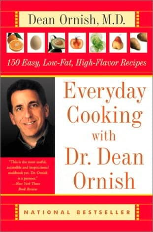 Cover of Everyday Cooking with Dr. Dean Ornish: 150 Easy, Low-Fat, High-Flavor Recipes