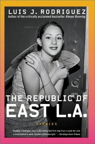 Cover of The Republic of East L.A.: Stories