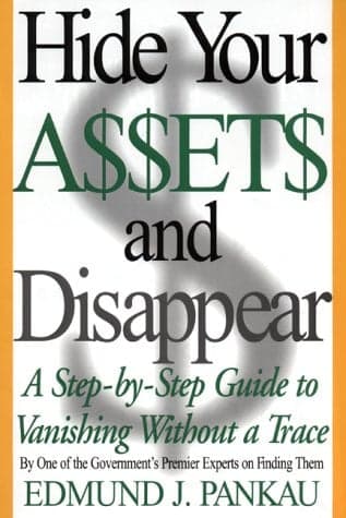 Cover of Hide Your Assets and Disappear