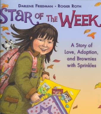 Cover of Star of the Week A (Story of Love, Adoption, and Brownies with Sprinkles)
