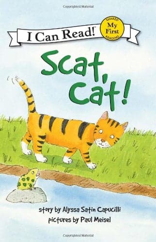 Cover of Scat, Cat! (My First I Can Read!)