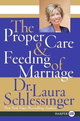 Cover of The Proper Care & Feeding of Marriage (Large Print)