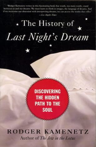 Cover of The History of Last Night's Dream: Discovering the Hidden Path to the Soul