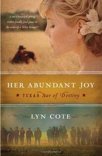 Cover of Her Abundant Joy (Texas: Star of Destiny, Book 3)