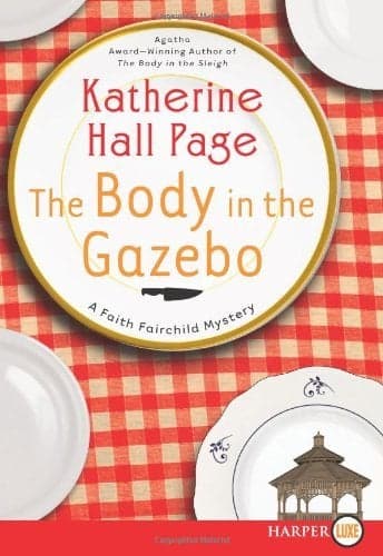 Cover of The Body in the Gazebo LP: A Faith Fairchild Mystery