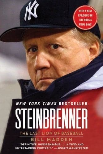 Cover of Steinbrenner: The Last Lion of Baseball