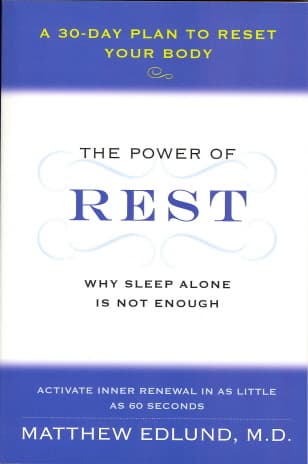 Cover of The Power of Rest: Why Sleep Alone Is Not Enough. A 30-Day Plan to Reset Your Body