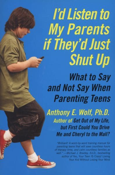 Cover of I'D Listen to My Parents If They'd Just Shut Up
