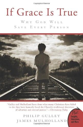 Cover of If Grace Is True: Why God Will Save Every Person (Plus)