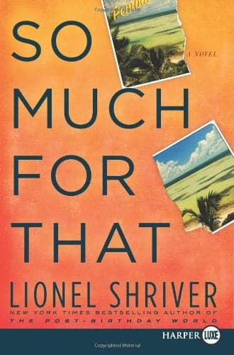 Cover of So Much for That: A Novel (Large Print)