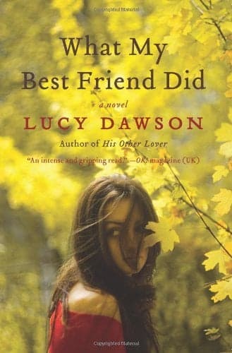 Cover of What My Best Friend Did