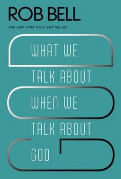 Cover of What We Talk About When We Talk About God