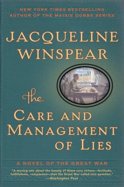 Cover of The Care and Management of Lies: A Novel of the Great War