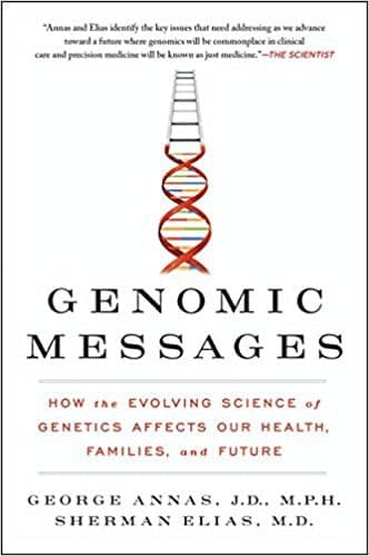 Cover of Genomic Messages: How the Evolving Science of Genetics Affects Our Health, Families, and Future