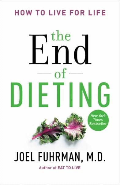Cover of The End of Dieting: How to Live for Life