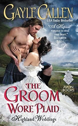 Cover of The Groom Wore Plaid (Highland Weddings)