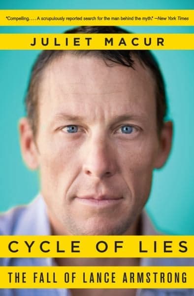 Cover of Cycle of Lies: The Fall of Lance Armstrong
