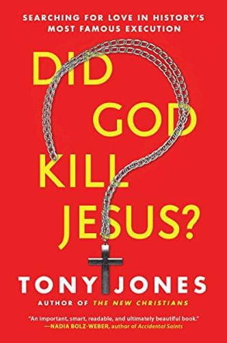 Cover of Did God Kill Jesus?  Searching For Love in History's Most Famous Execution