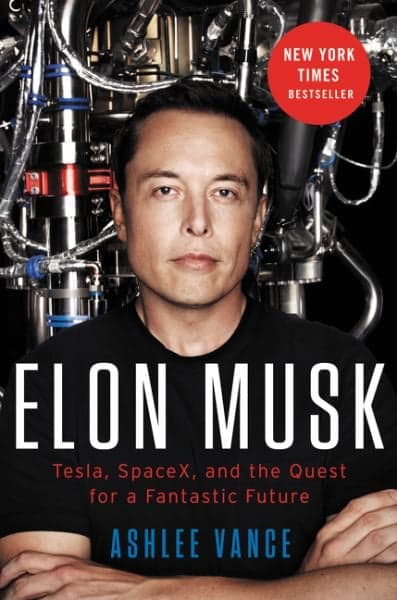 Cover of Elon Musk: Tesla, SpaceX, and the Quest for a Fantastic Future