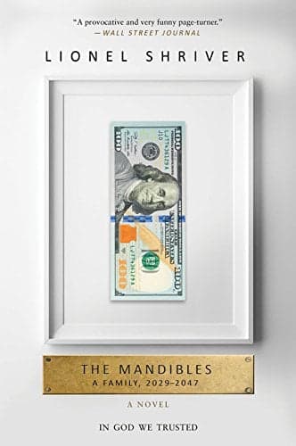 Cover of The Mandibles: A Family, 2029-2047
