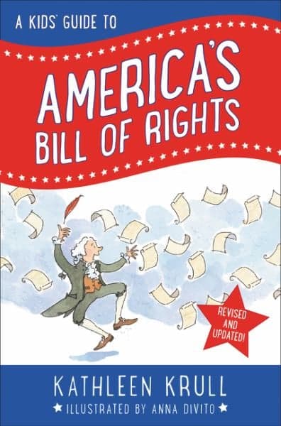 Cover of A Kids' Guide to America's Bill of Rights (Revised and Updated Edition)