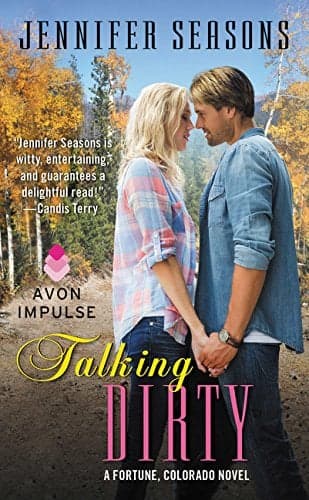 Cover of Talking Dirty (Fortune, Colorado, Bk. 2)