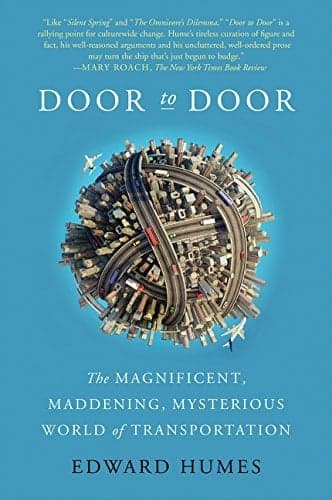 Cover of Door to Door: The Magnificent, Maddening, Mysterious World of Transportation