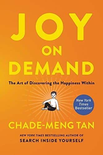 Cover of Joy on Demand: The Art of Discovering the Happiness Within