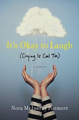 Cover of It's Okay to Laugh (Crying Is Cool Too): A Memoir