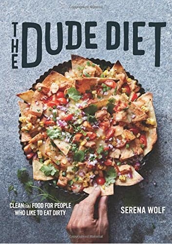Cover of The Dude Diet: Clean(ish) Food for People Who Like to Eat Dirty