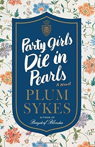 Cover of Party Girls Die in Pearls (An Oxford Girl Mystery)