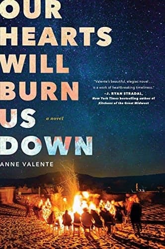 Cover of Our Hearts Will Burn Us Down