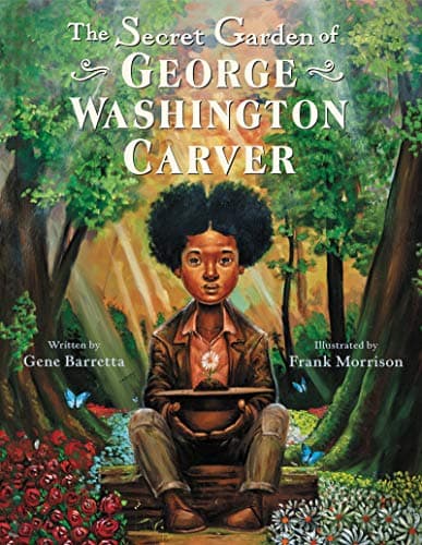 Cover of The Secret Garden of George Washington Carver