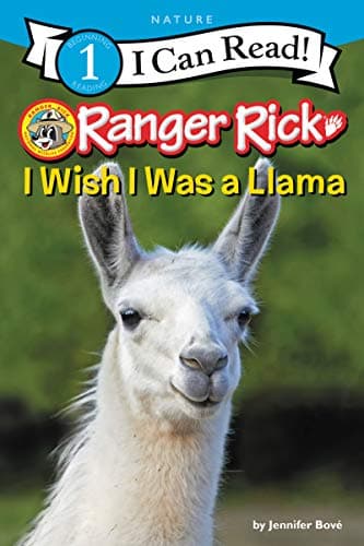 Cover of I Wish I Was a Llama (Ranger Rick, I Can Read, Level 1)