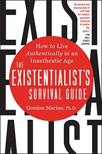 Cover of The Existentialist's Survival Guide: How to Live Authentically in an Inauthentic Age