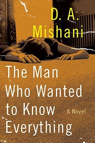 Cover of The Man Who Wanted to Know Everything (Avraham Avraham Series, Bk. 3)