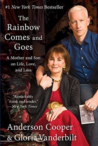 Cover of The Rainbow Comes and Goes: A Mother and Son on Life, Love, and Loss