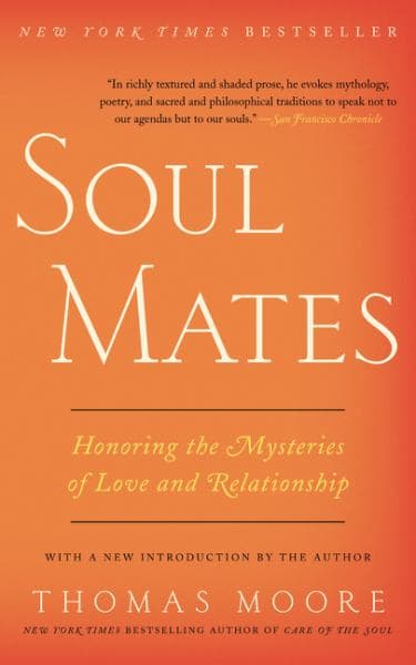 Cover of Soul Mates: Honoring the Mysteries of Love and Relationship
